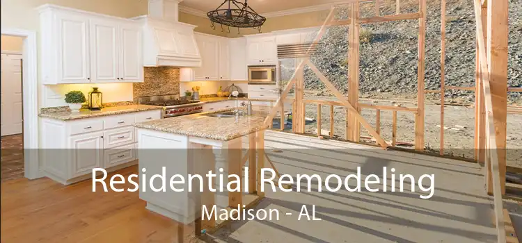 Residential Remodeling Madison - AL