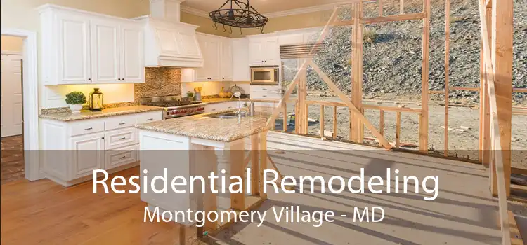 Residential Remodeling Montgomery Village - MD