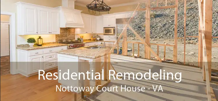 Residential Remodeling Nottoway Court House - VA