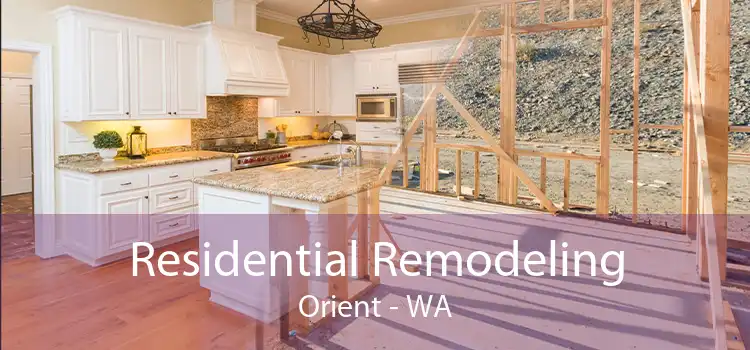Residential Remodeling Orient - WA