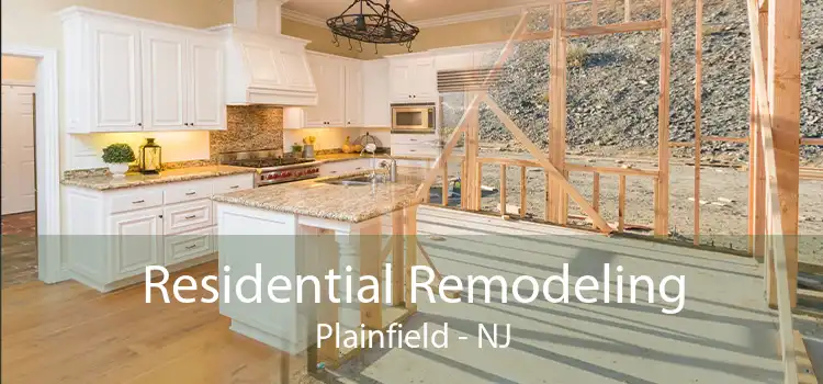Residential Remodeling Plainfield - NJ