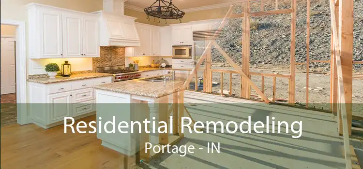 Residential Remodeling Portage - IN