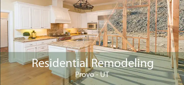 Residential Remodeling Provo - UT