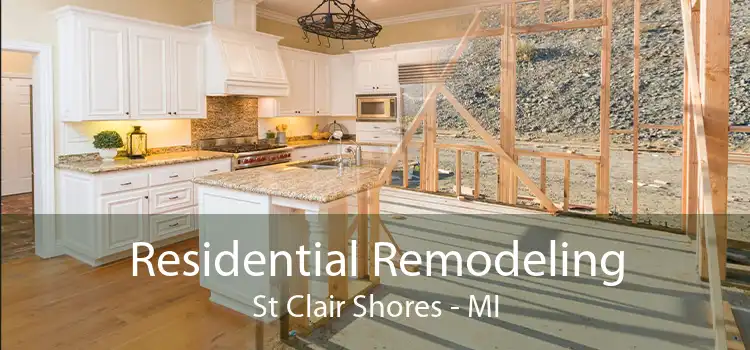 Residential Remodeling St Clair Shores - MI