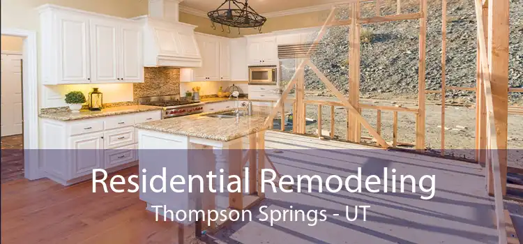 Residential Remodeling Thompson Springs - UT