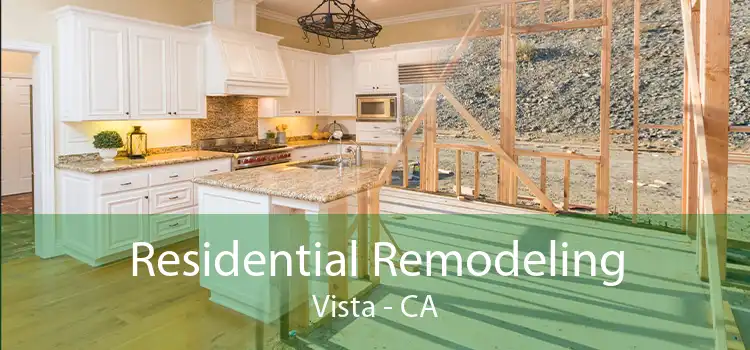 Residential Remodeling Vista - CA