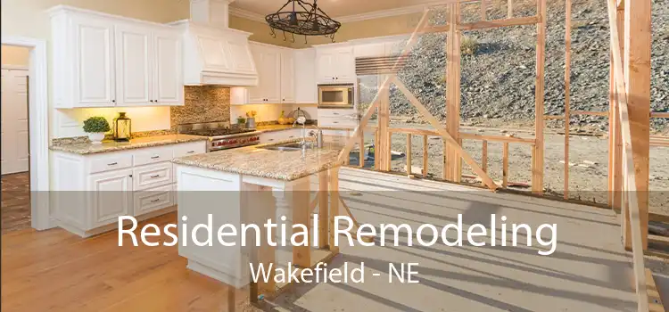 Residential Remodeling Wakefield - NE