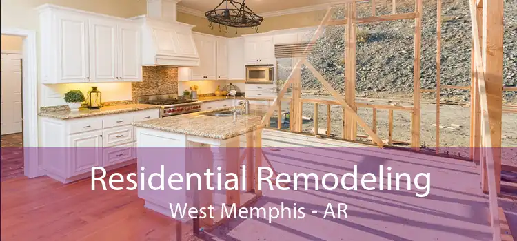 Residential Remodeling West Memphis - AR