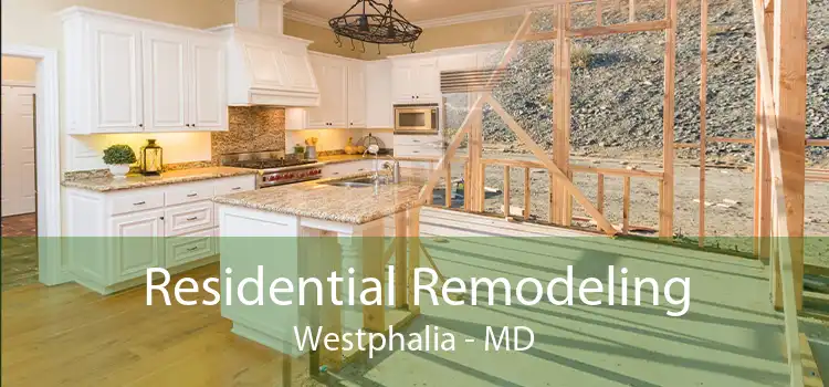 Residential Remodeling Westphalia - MD