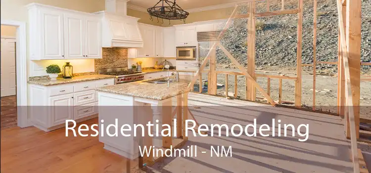 Residential Remodeling Windmill - NM